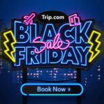 Trip.com Launches 48-hour Black Friday Flash Sale with Big Savings for Aussie Travellers