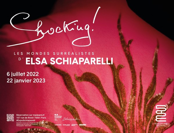 MUSEE DES ARTS DECORATIFS - PARIS : SHOCKING! THE SURREAL WORLD OF ELSA SCHIAPARELLI -